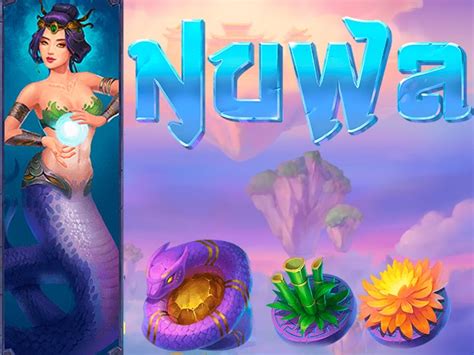 Play Nuwa Slot