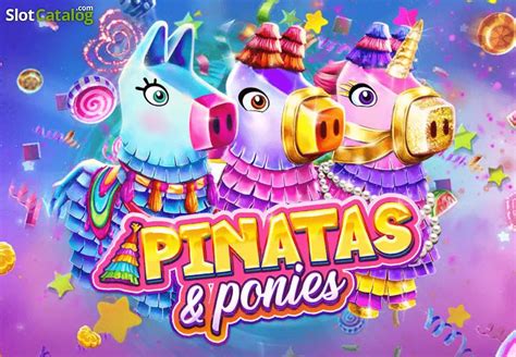 Play Pinatas And Ponies Slot