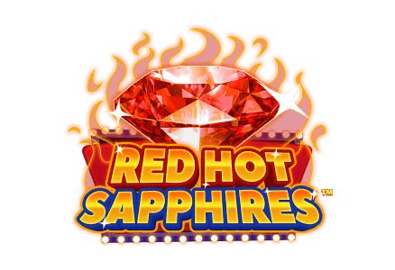 Play Red Hot Sapphires Slot