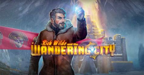Play Rich Wilde And The Wandering City Slot
