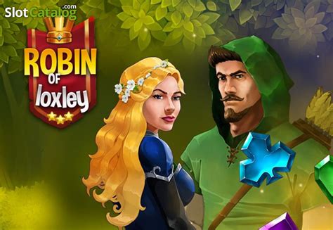 Play Robin Of Loxley Slot