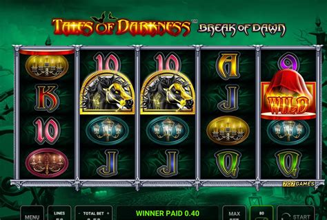 Play Tales Of Darkness Break Of Dawn Slot