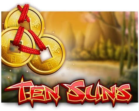 Play Ten Suns Slot