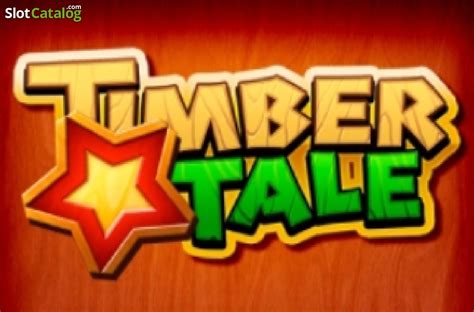Play Timber Tale Slot