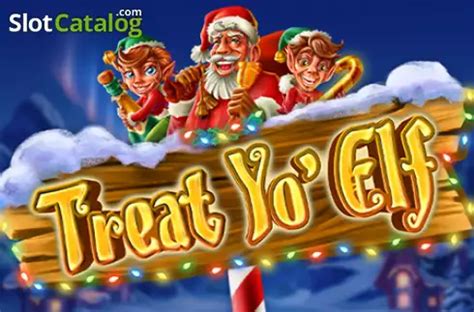 Play Treat Yo Elf Slot
