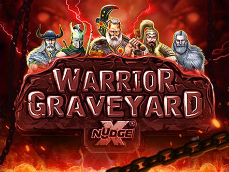 Play Warrior Graveyard Xnudge Slot