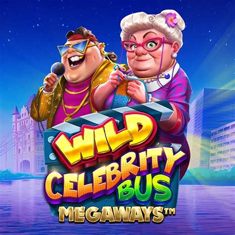 Play Wild Celebrity Bus Megaways Slot