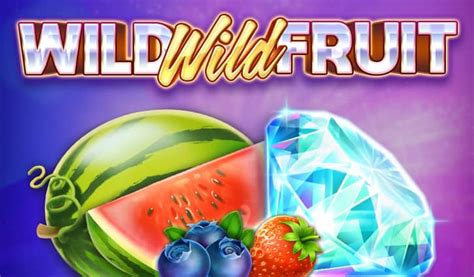 Play Wild Wild Fruit Slot