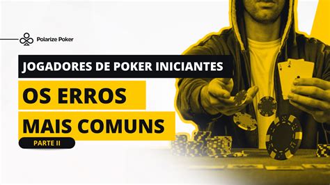 Poker Erros Comuns