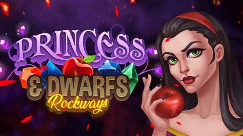 Princess Dwarfs Rockways 1xbet