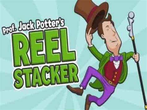 Prof Jack Potter S Reel Stacker Blaze