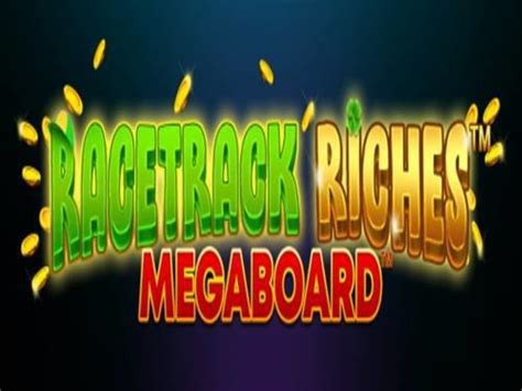 Racetrack Riches Megaboard Blaze