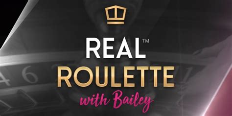 Real Roulette With Bailey Betano