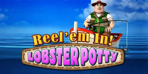 Reel Em In Lobster Potty Slot - Play Online