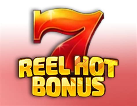 Reel Hot Bonus Bet365