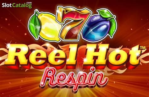 Reel Hot Respin Slot Gratis