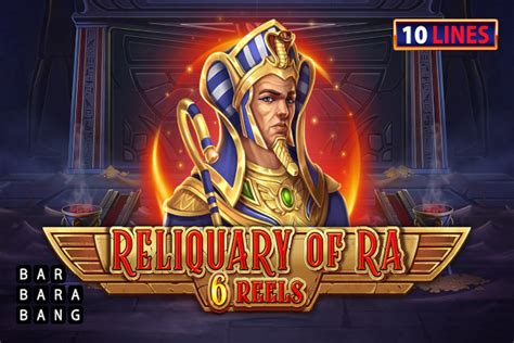 Reliquary Of Ra 6 Reels Blaze