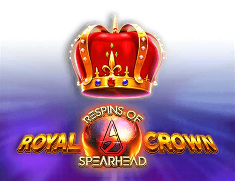 Royal Crown 2 Respins Of Spearhead Sportingbet