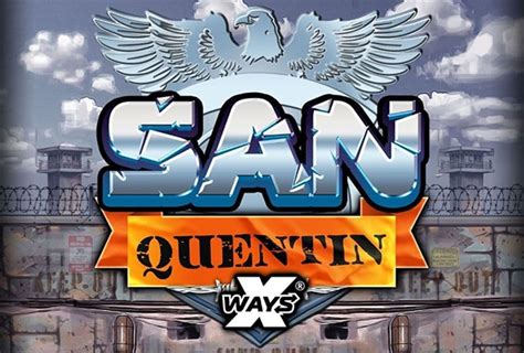 San Quentin Xways Betway