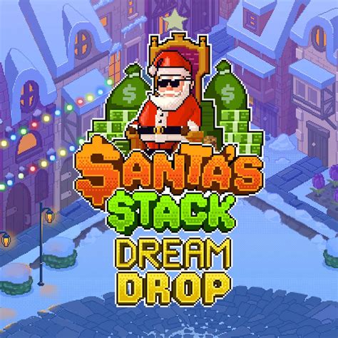 Santa S Stack Dream Drop Betsul