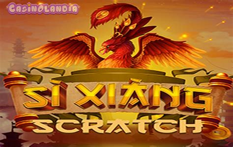 Si Xiang Scratch Leovegas