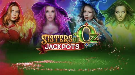 Sisters Of Oz Jackpots Betano