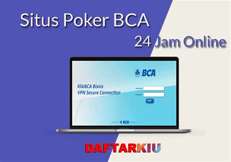 Situs Poker Bank Bca