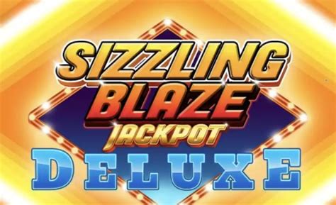 Sizzling Blaze Jackpot Deluxe Betsson