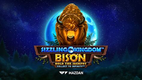 Sizzling Kingdom Bison Betway