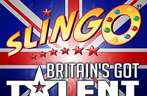 Slingo Britian S Got Talent 1xbet