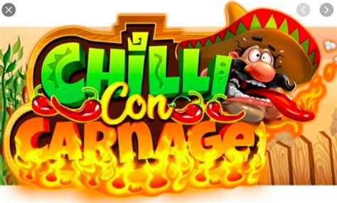 Slot Chilli Con Carnage