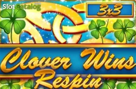 Slot Clover Wins Reel Respin