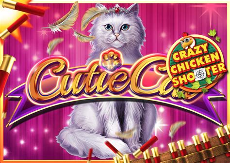 Slot Cutie Cat Crazy Chicken Shooter