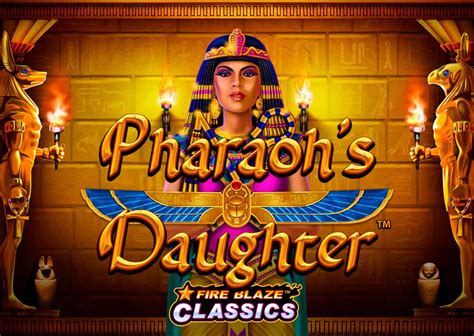 Slot Fire Blaze Pharaoh S Daughter