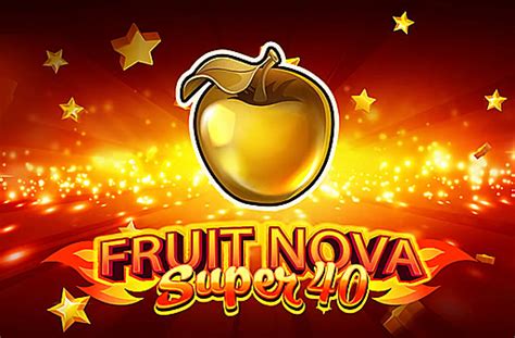 Slot Fruit Super Nova 40