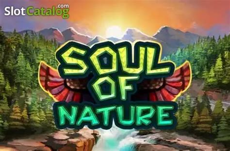 Slot Soul Of Nature