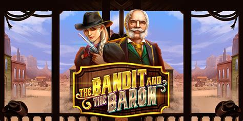 Slot The Bandit And The Baron