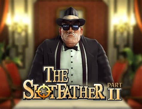 Slot The Slotfather Part Ii