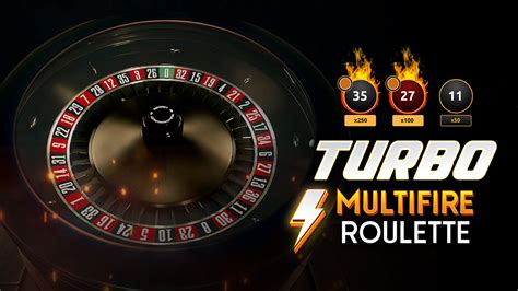 Slot Turbo Multifire Roulette
