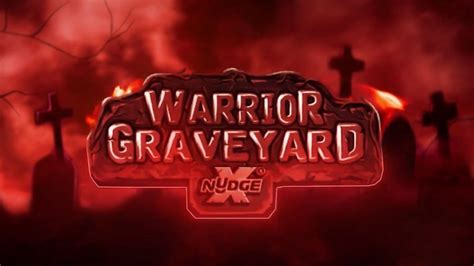 Slot Warrior Graveyard Xnudge