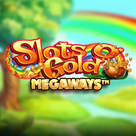 Slots O Gold Megaways Review 2024