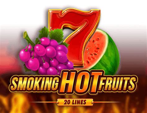 Smoking Hot Fruits 20 Betano