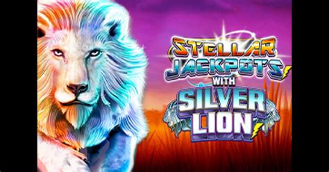 Stellar Jackpots With Silver Lion Blaze