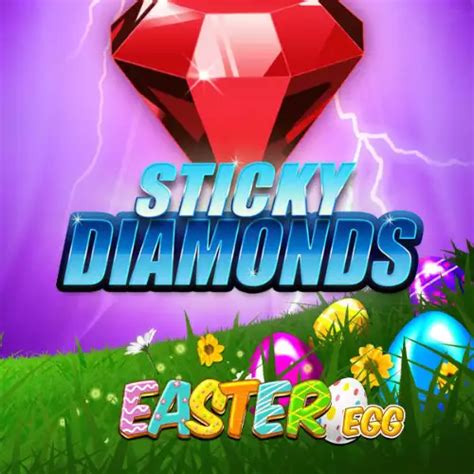 Sticky Diamonds Easter Egg Slot - Play Online
