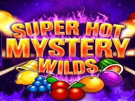 Super Hot Mystery Wilds Blaze