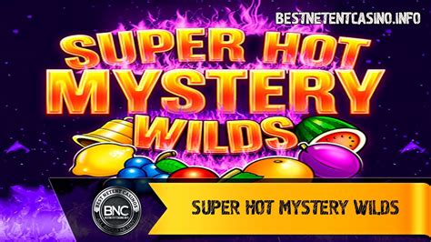 Super Hot Mystery Wilds Sportingbet