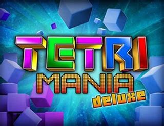 Tetri Mania Deluxe Cube Mania Deluxe Bwin
