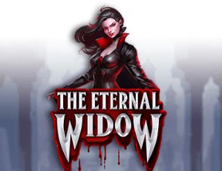 The Eternal Widow Netbet