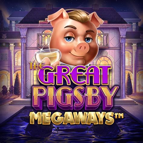 The Great Pigsby Megaways Bodog