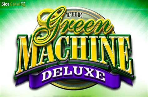 The Green Machine Deluxe Bwin